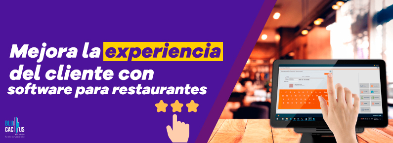 BluCactus-Mejora-la-experiencia-del-cliente-con-software-para-restaurantes BluCactus Mejora la experiencia del cliente con software para restaurantes