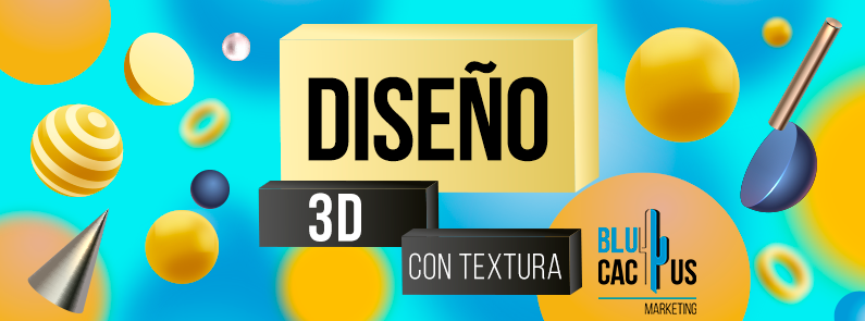 BluCactus - Diseño 3D con Textura - titulo