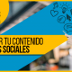 BluCactus - ¿Cómo planificar tu contenido para redes sociales? - titulo