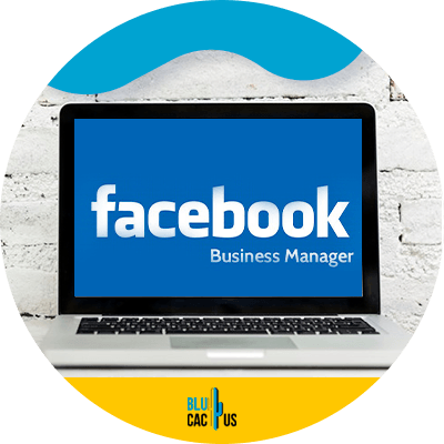 blucactus - Fórmula de 2 pasos para crear tu cuenta de Administrador de Anuncios de Facebook