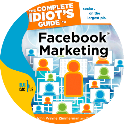 Blucactus-4-The-idiots-guide-to-Facebook-marketing