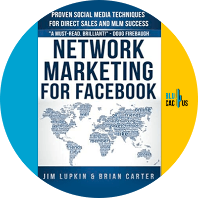 Blucactus-9-Network-marketing-for-Facebook