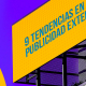 BluCactus - 9 tendencias en publicidad exterior para el 2022