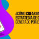 BluCactus - ¿Cómo crear una estrategia de contenido generado por el usuario? - Banner