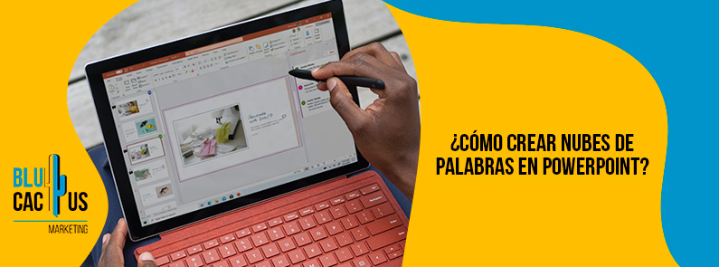 Blucactus-Como-crear-nubes-de-palabras-en-PowerPoint-portada BluCactus - ¿Cómo crear nubes de palabras en PowerPoint?