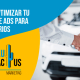 Blucactus-7 consejos para optimizar tu campaña de Google Ads para concesionarios