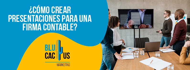 Blucactus-Cómo crear presentaciones para una firma contable-portada Como crear presentaciones para una firma contable