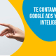 Google Ads y su integración a la inteligencia artificial