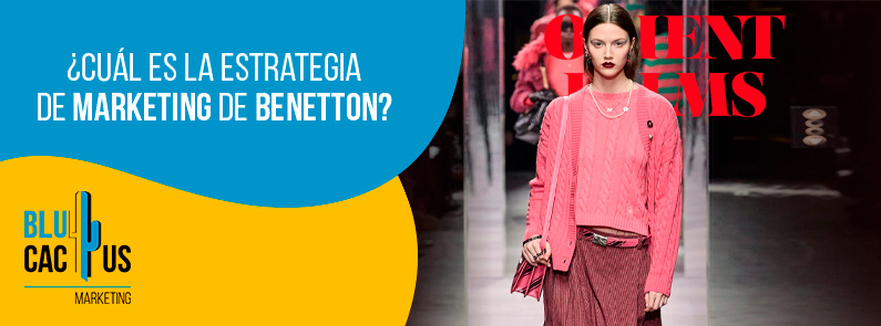 Cual-es-la-estrategia-de-marketing-de-Benetton