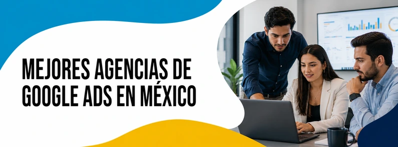 Equipo de especialistas en México revisando resultados de campañas de Google Ads para un artículo de BluCactus Mexico.